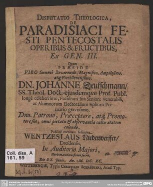 Disputatio theologica, de paradisiaci festi pentecostalis operibus & fructi bus ex Gen. III.