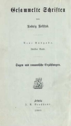 Band 5: Sagen und romantische Erzählungen