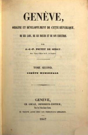 Genève, origine et développement de cette république, de ses lois, de ses moeurs et de son industrie, 2. Genève municipale