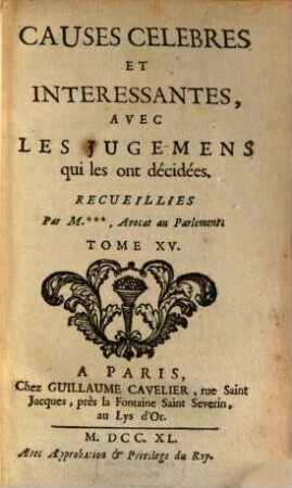 Causes Célèbres Et Interessantes Avec Les Jugemens qui les ont décidées, 15
