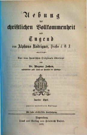 Uebung der christlichen Vollkommenheit und Tugend, 2