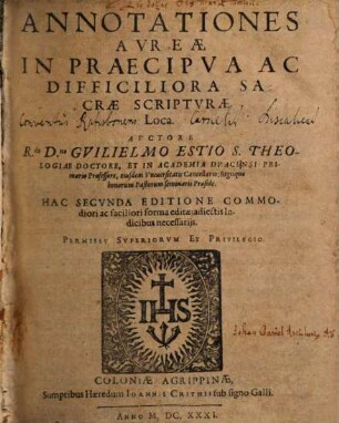 Annotationes aureae in praecipua ac difficiliora sacrae scripturae loca