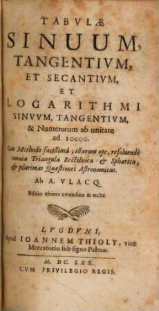 Tabulae Sinuum, Tangentium, ...