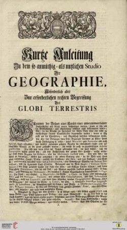 Kurze Anleitungzu den so anmüthig=als nutzlichen Studio der Geographie […]
