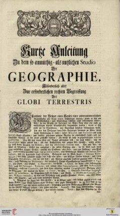 Kurze Anleitungzu den so anmüthig=als nutzlichen Studio der Geographie […]