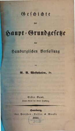 Geschichte der Haupt-Grundgesetze der Hamburgischen Verfassung, 1. Haupt-Receß der Stadt Hamburg
