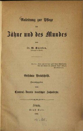Anleitung zur Pflege der Zähne und des Mundes : gekrönte Preisschrift