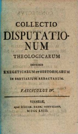 Collectio nova dissertationum theologicarum imprimis exegeticarum et historicarum notabiliorum excerptarum. Fasc. IV.