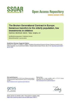 The Broken Generational Contract in Europe: Generous transfers to the elderly population, low investments in children
