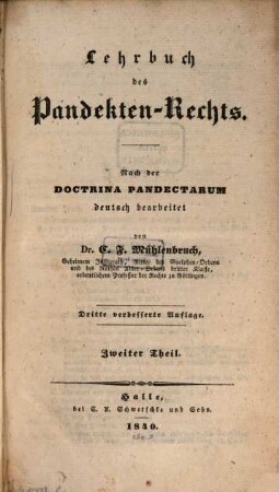 Lehrbuch des Pandekten-Rechts : nach der doctrina pandectarum deutsch bearbeitet. 2