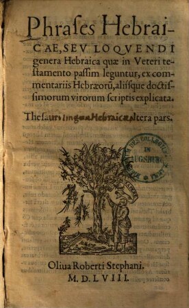 Phrases Hebraicae, seu loquendi genera Hebraica, quae in veteri testamento passim leguntur : ex commentariis Hebraeorum ... explicata