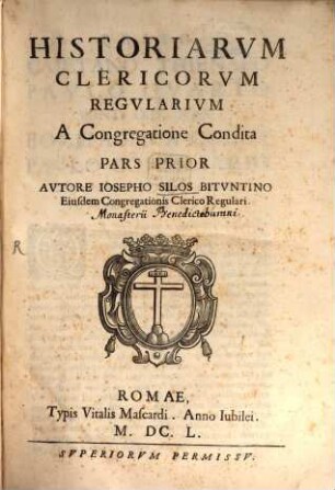 Historiarum Clericorum Regularium : a congregatione condita. 1