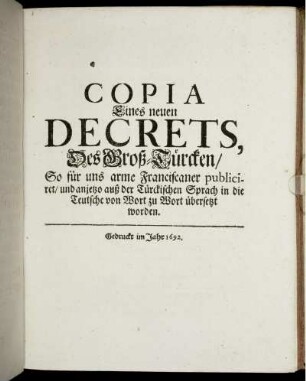 Copia Eines neuen Decrets Des Groß-Türcken.