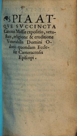 Examen Ordinandorum : Ad Quaestiones Sacrorum Ordinum, Canditatis in Diocesi Moguntinensi proponi consuetas, aptae & piae Responsiones, Catholicam veritatem succincta brevitate indicantes