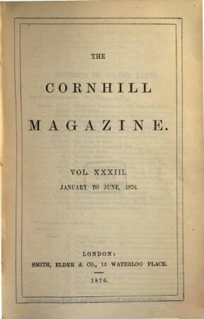 The Cornhill magazine. 33. 1876