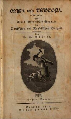Braga und Hermode oder Neues Magazin für die vaterländischen Alterthümer der Sprache, Kunst und Sitten, 5. 1802,1/2