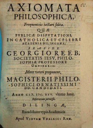 Axiomata Philosophica, Frequentius iactari solita