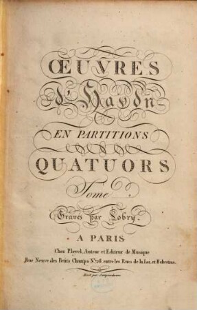 Oeuvres d'Haydn en partitions, [2],3. Quatuors, T. 3. [Hob. III, 31 - 33]