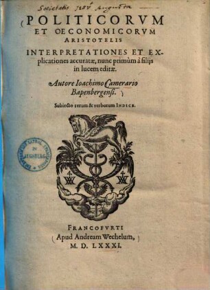 Politicorum et oeconomicorum Aristotelis interpretationes et explicationes accuratae