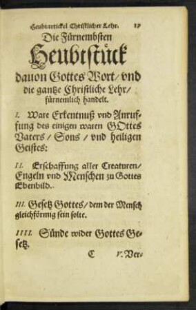 Die Fürnembsten Heubtstück davon Gottes Wort/ und die gantze Christliche Lehr/ fürnemlich handelt.