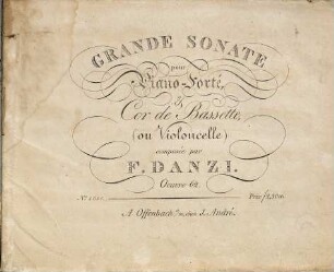 Grande sonate pour piano-forté & cor de bassette (ou violoncelle) : oeuvre 62
