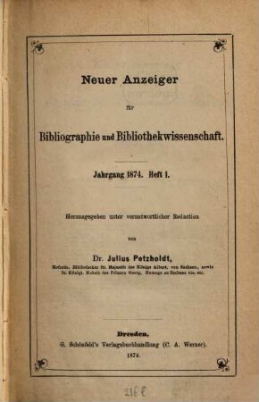 Neuer Anzeiger für Bibliographie und Bibliothekwissenschaft. 1874, 1874