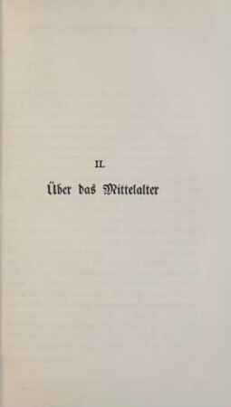 II. Über das Mittelalter