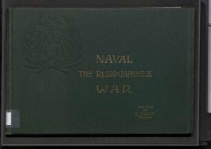 The Russo-Japanese War: Naval. - By Permission of the Naval Department.