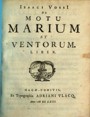 Isaaci[i] Vossi[i] De Motu Marium Et Ventorum. Liber