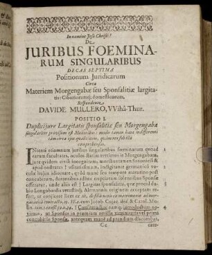 Decas Septima Positionum Juridicarum Circa Materiem Morgengabæ seu Sponsalitiæ largitatis [...]
