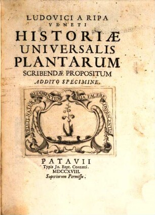 Ludovici a Ripa Veneti Historiae universalis plantarum scribendae propositum : addito specimine
