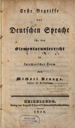 Erste Begriffe der deutschen Sprache für den Elementarunterricht in katechetischer Form