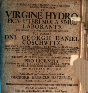 Dissertatione inaug. med. casum rariorem de virgine hydropica, uteri mola simul laborante