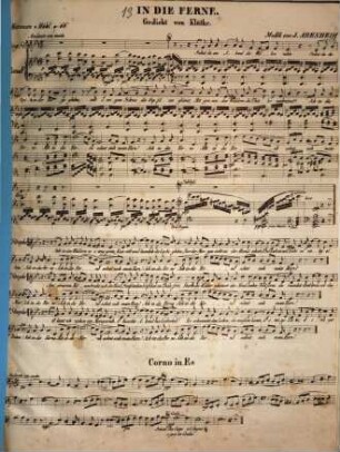 In die Ferne : Gedicht von Klätke ; für e. Singst. mit Pianoforte
