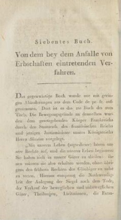 Siebentes Buch. Von dem bey dem Anfalle von Erbschaften eintretenden Verfahren
