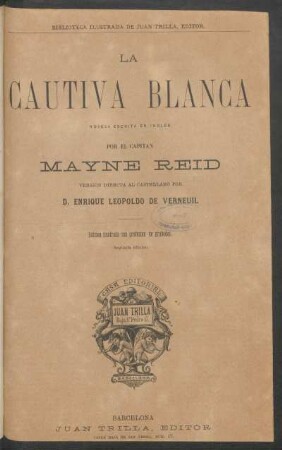 La cautiva blanca : [Pérdida de texto debido a errores de impresión y corte de página durante la encuadernación posterior de la plantilla.]
