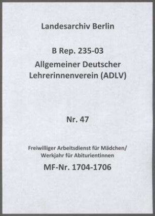 Freiwilliger Arbeitsdienst für Mädchen / Werkjahr für Abiturientinnen