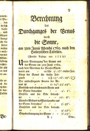 Berechnung des Durchganges der Venus durch die Sonne, am 3ten Junii Abends 1769. nach den Halleyischen Tabellen.