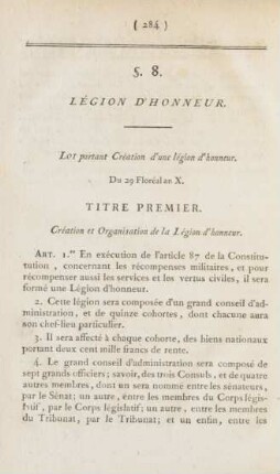 §. 8. Légion d'honneur. §. 8. Gesetz, welche eine Ehren-Legion aufrichtet