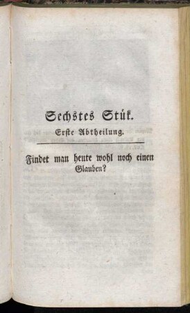 Sechstes Stük. Erste Abtheilung.