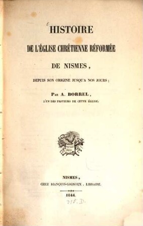 Histoire de l'Église chrétienne : Réformée de Nismes. Depd.