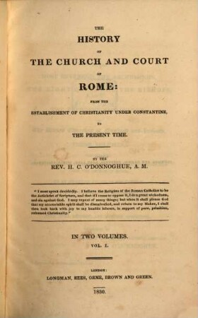 The History of the Church and Court of Rome from the Establishment of Christianity under Constantine, to the Present Time. 1. - LXXXII, 320 S.