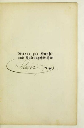 Bilder zur Kunst - und Kulturgeschichte