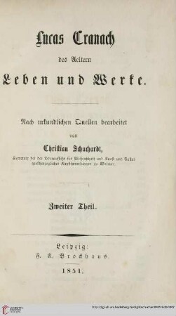 Band 2: Lucas Cranach des Aeltern Leben und Werke