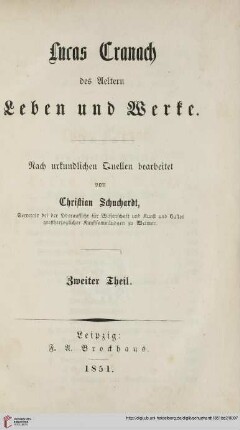 Band 2: Lucas Cranach des Aeltern Leben und Werke