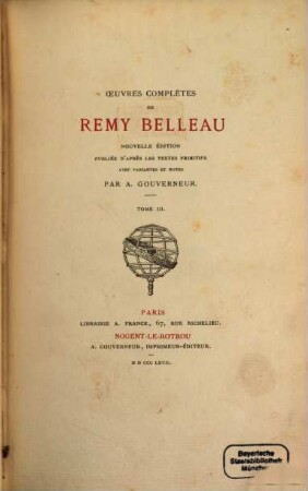 Oeuvres complètes : Nouvelle édition publiée d'après les textes primitifs avec variantes et notes par A. Gouverneur, III