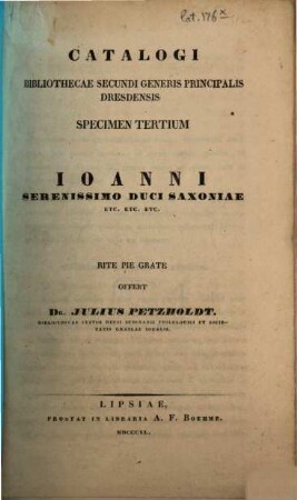Catalogi bibliothecae secundi generis principalis Dresdensis : accedit Index librorum in Coenobio Augustinianorum Dresdensi asservatorum, 3
