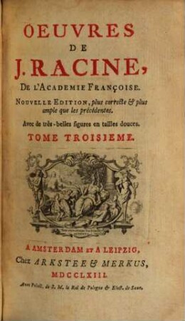 Oeuvres De J. Racine, De L'Academie Françoise, 3