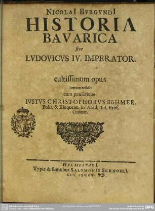 Nicolai[i] Burgundi[i] Historia Bavarica sive Ludovicus IV. Imperator