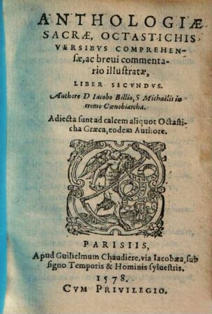Anthologia sacra : ex probatissimis utriusque linguae patribus collecta, atque octastichis versibus comprehensa etc.. 2